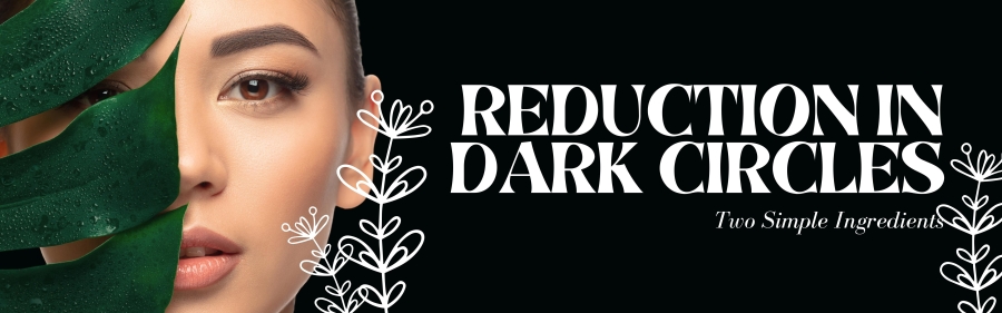 4. Reduction in Dark Circles: